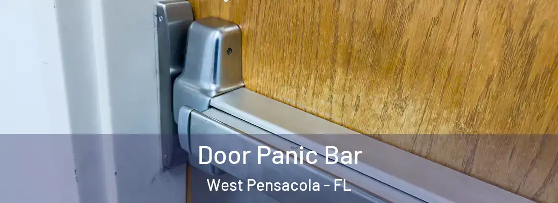  Door Panic Bar West Pensacola - FL