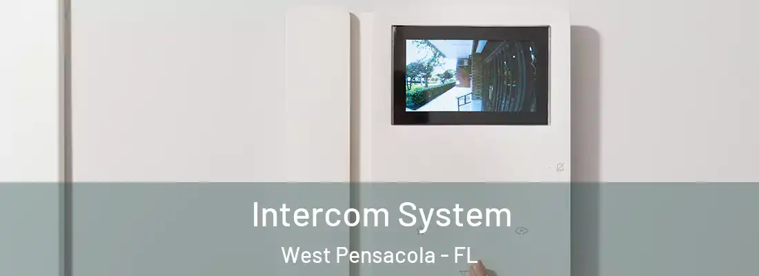 Intercom System West Pensacola - FL
