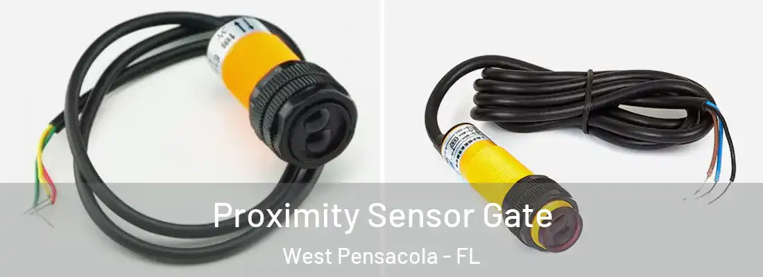 Proximity Sensor Gate West Pensacola - FL