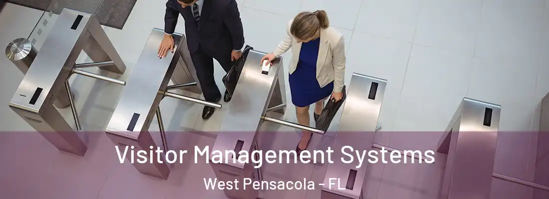Visitor Management Systems West Pensacola - FL